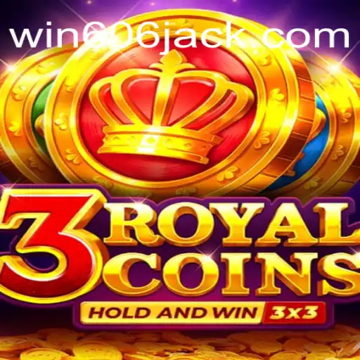 Descrição e Regras do Jogo 3royalcoins no Win606.com